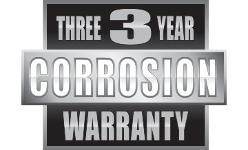 The Only 3-Year Corrosion Warranty